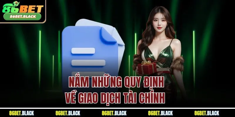 Nắm những quy định về giao dịch tài chính 